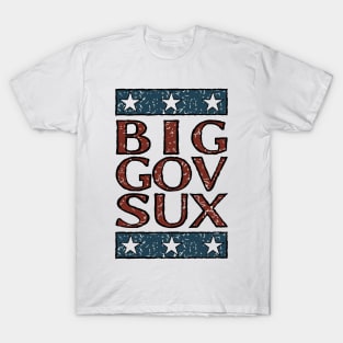 Big Gov Sux T-Shirt